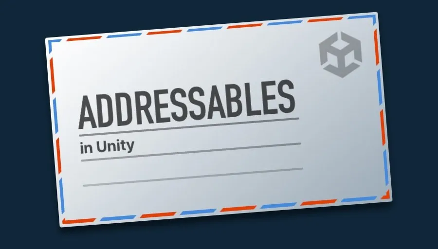 Featured image for “Addressable Assets in Unity”