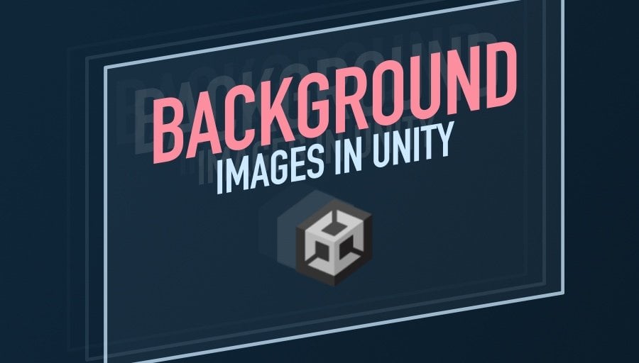 Background Images in Unity