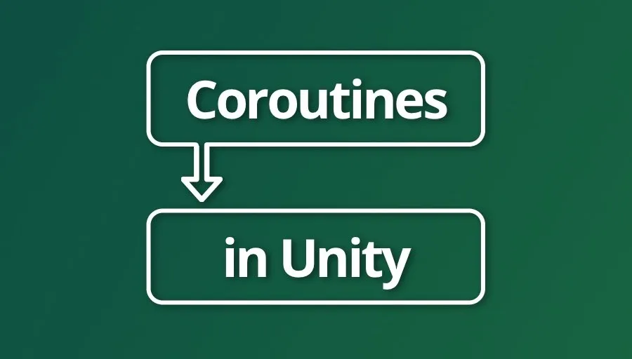 Coroutines in Unity