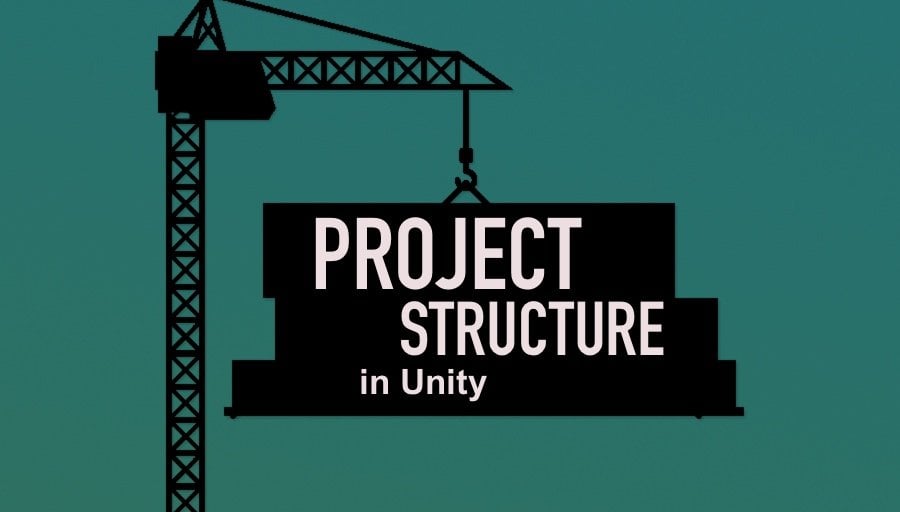 Unity Project Structure Feature Image