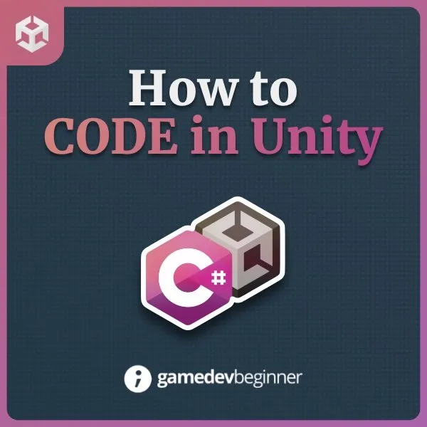 How to CODE in Unity - Product Cover