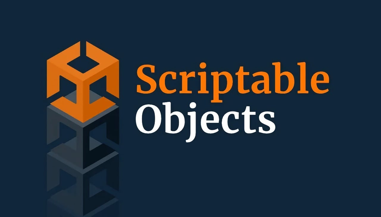 Featured image for “Scriptable Objects in Unity (how and when to use them)”